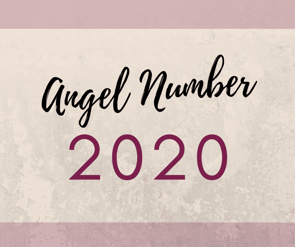 angel number 2020 meaning