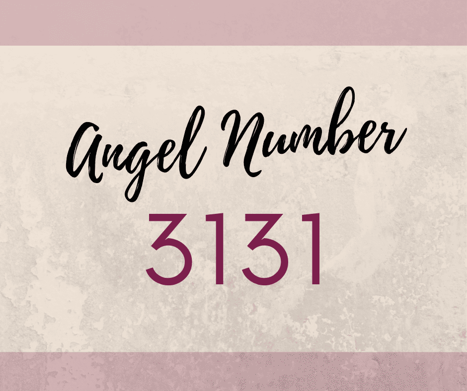 Angel number 3131 meaning